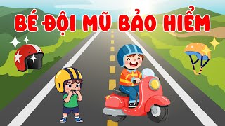Bé Đội Mũ Bảo Hiểm – Bài Hát Dạy Bé An Toàn Giao Thông | Nhạc Giáo Dục Cho Bé