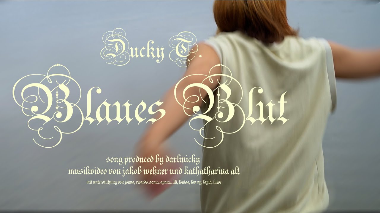 Ducky T. - Blaues Blut (Official Music Video)