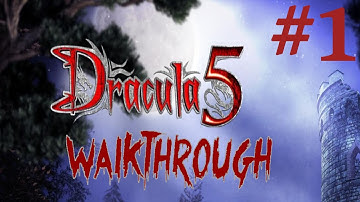 Dracula 5: The Blood Legacy Walkthrough part 1