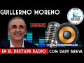 Guillermo Moreno con Dady Brieva - El Destape Radio 107.3  29/05/20