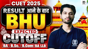 After Result Bhu Expected cutoff 2025 | BHU BA,B.Sc.,B.Com,BALLB cutoff 2025 | Vaibhav Sir