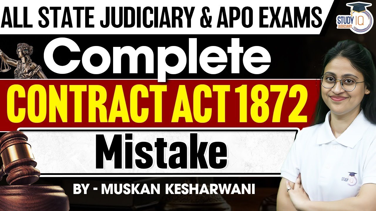 Mistake under Section 20,21 and 22 | Contract Act 1872 | Muskan Mam | Studyiq judiciary