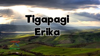 Video thumbnail of "Tigapagi - Erika | Video Lirik"