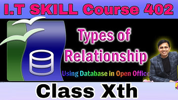 Types of Relationship in Open Office Base/ Creating One to Many Relationship (I.T Skill Course 402)