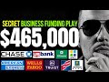 465000 secret business credit funding play for real estate investors