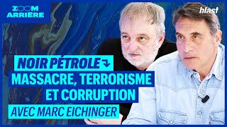 NOIR PÉTROLE : MASSACRE, TERRORISME ET CORRUPTION screenshot 3