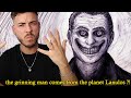 The grinning man comes from the planet Lanulos ?!