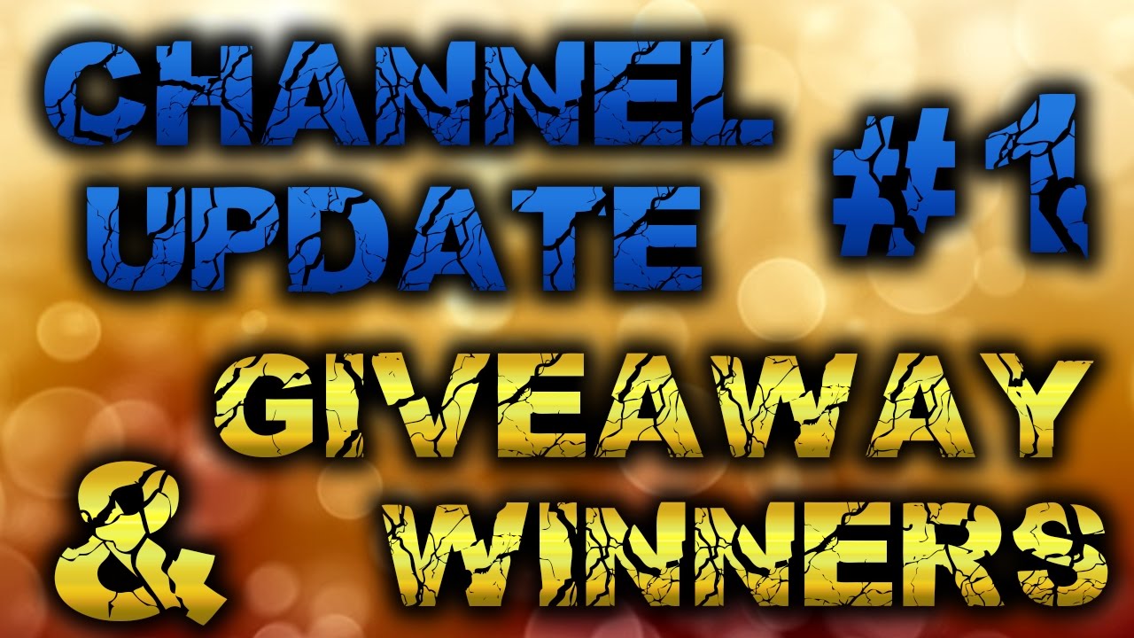 Channel Update #1 + Giveaway Winners - YouTube