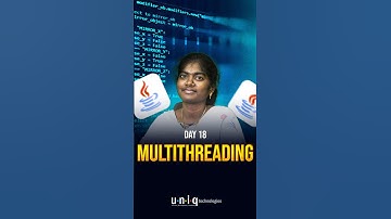"ஆரம்பிக்குறோம் Scratchல இருந்து இன்னைக்கு Day 18 |  What is Multithreading
