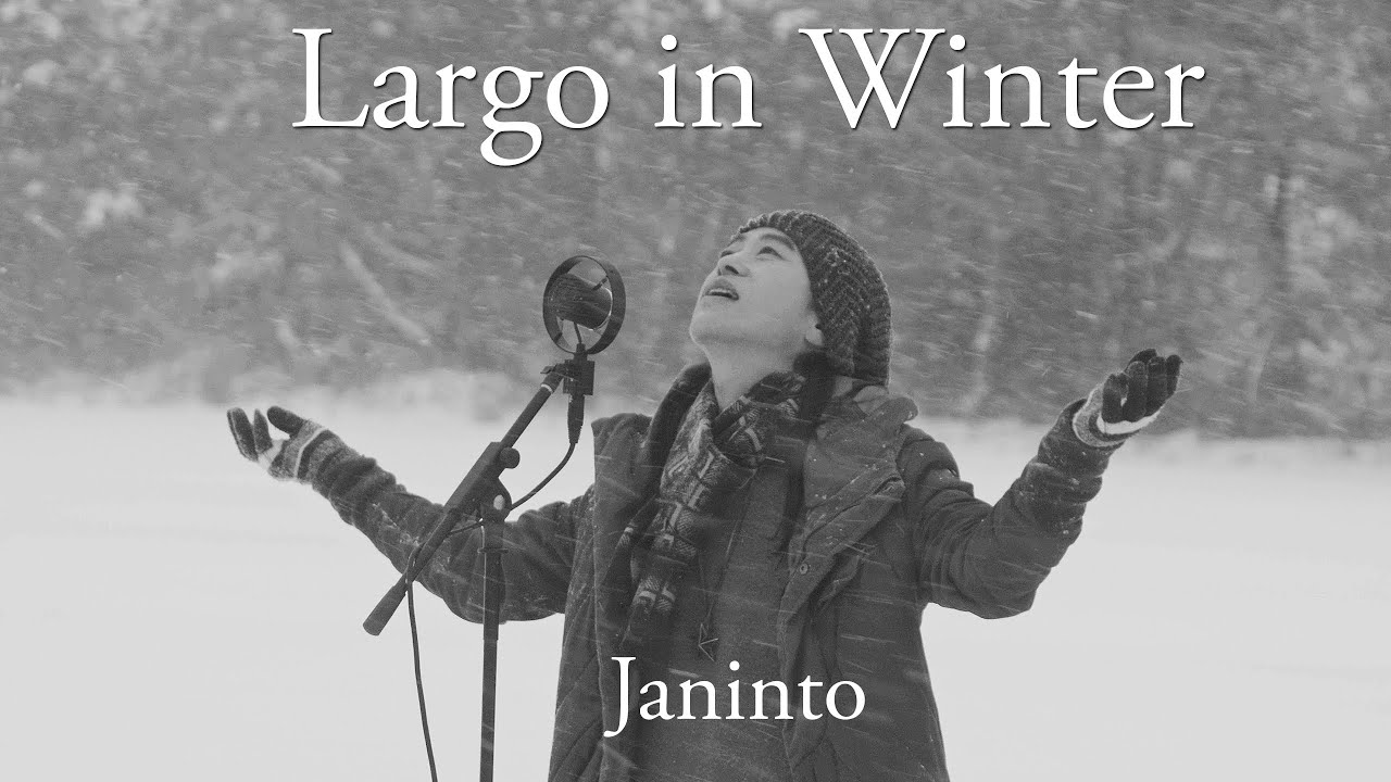[Jannto Voice] Largo of Vivaldi