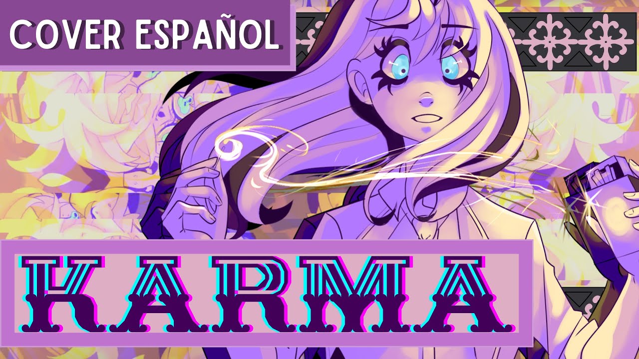 KARMA | Creep-P & Circus-P 【Cover español】