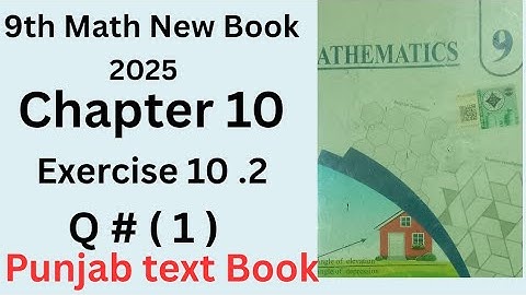 Exercise No 10.2 Question No 1 Chapter No 10 9th Math new book 2025