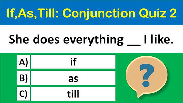 If, As, Till: Conjunction Quiz 2 || Can you score 15/15?#conjunctions #englishgrammar #quiz