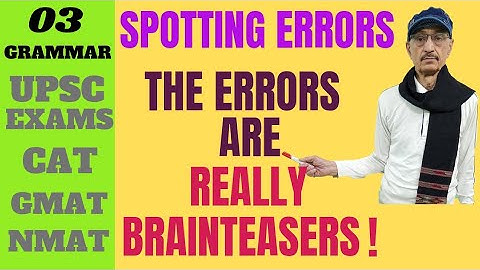 Grammar I Spotting Errors I UPSC Exams, CAT, GMAT, NMAT I 03 I Home English Teacher