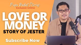 JESTER | PAPA DUDUT STORIES