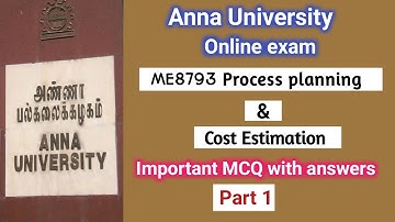 🔥 ME8793 Process planning and cost estimation ⭐Part 1 ⭐Important MCQ,s with answers,Online exam