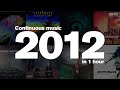 2012 in 1 Hour - Feat. Muse, Passenger, Adele, Neon Trees, Imagine Dragons, The Offspring and more!