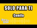 Camila Solo Para Ti Versión Karaoke mp3