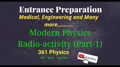 IOM/IOE/ BPKIHS and other entrance Preparation :MCQ of modern Physics  (Radioactivity) Part -1