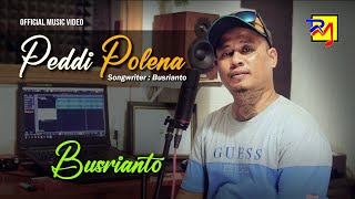 PEDDI POLENA - Cipt. Busrianto - Lagu Bugis Terbaru