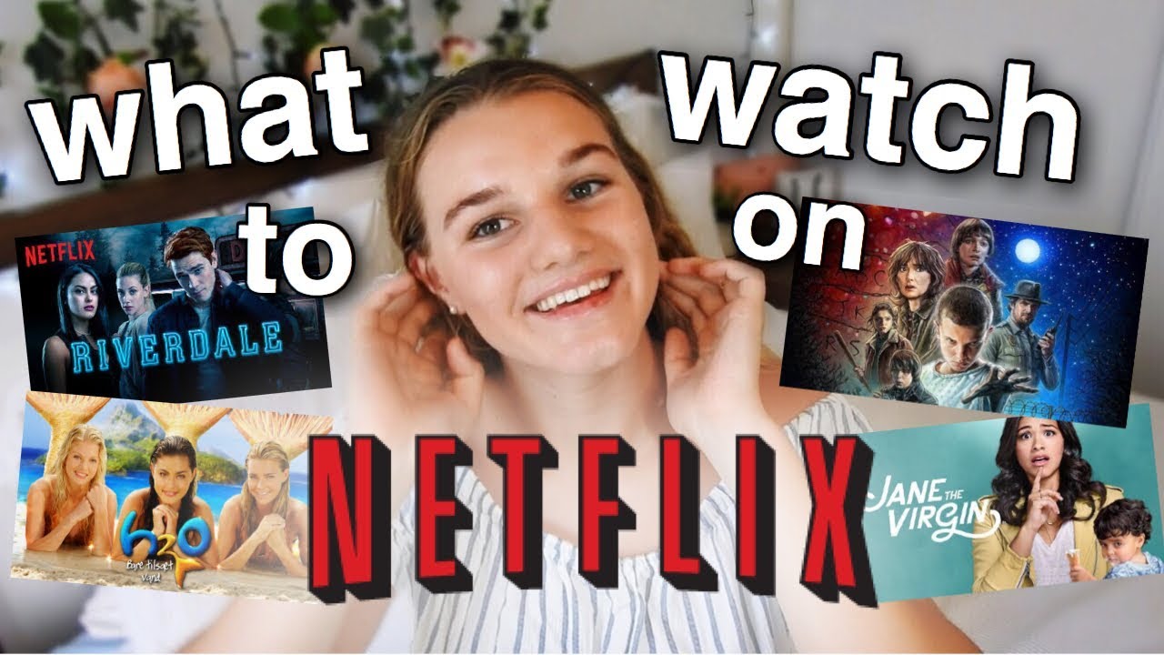 What To Watch On NETFLIX // AUSTRALIAN EDITION + my shows on netflix 2018 - YouTube