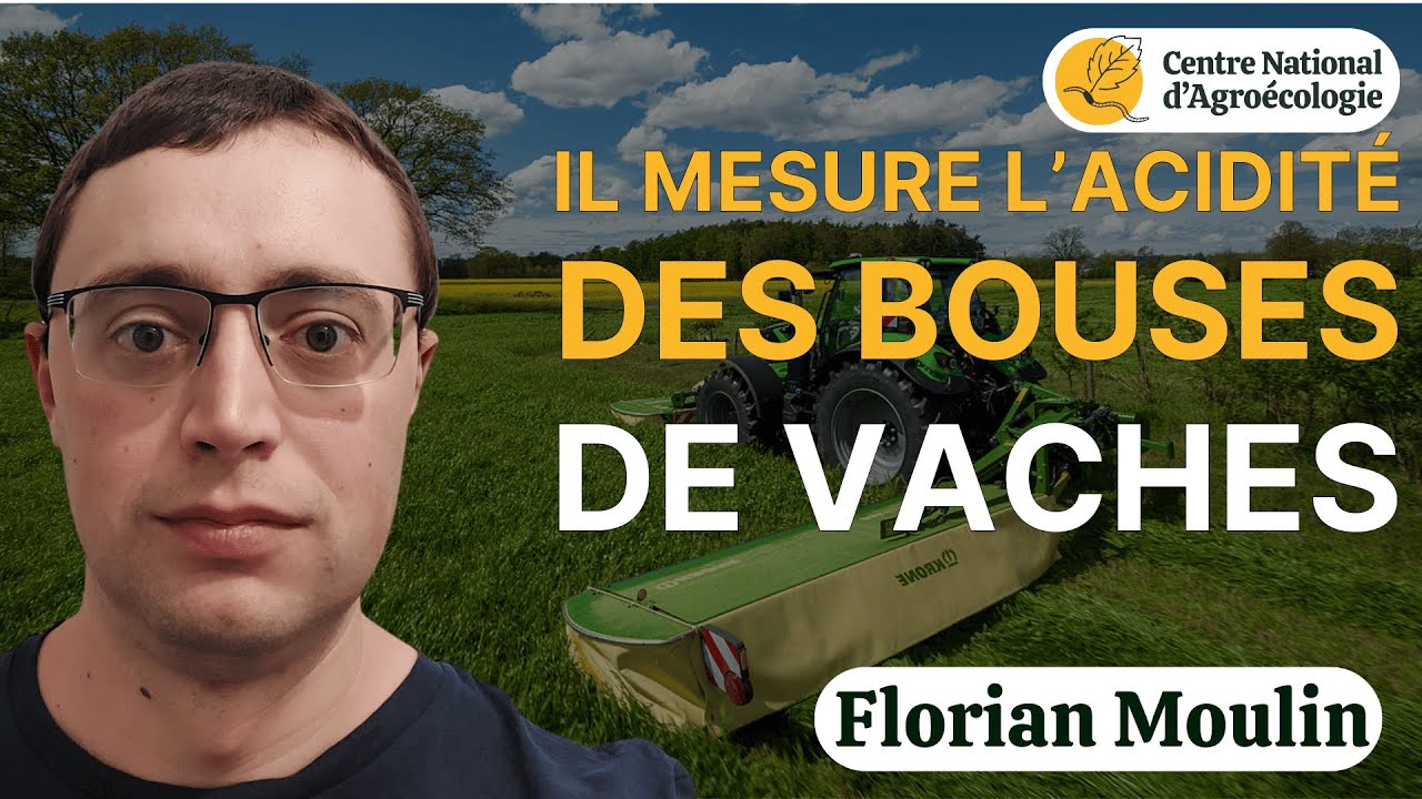 ASSURER DES FOURRAGES DE QUALITÉ, Florian Moulin