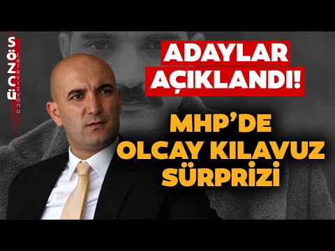 MHP Aday Listesinde Olcay Kılavuz Sürprizi!