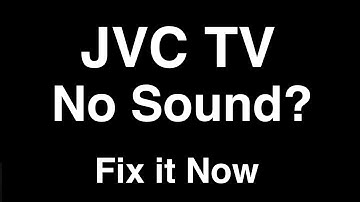 JVC TV No Sound  -  Fix it Now