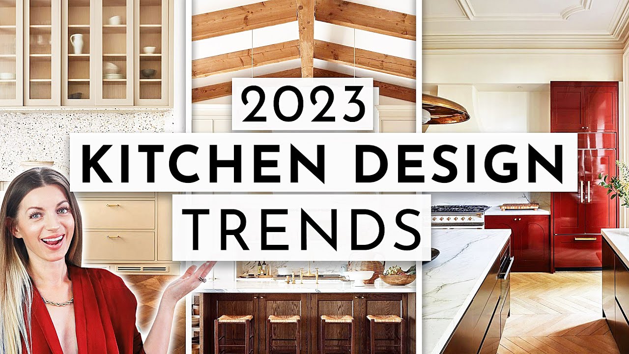 Top Kitchen Design Trends 2023 Yesss