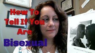 How To Tell If You Are Bisexual