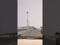 Kuwait over bridge  instagram kuwait shorts youtubeshorts