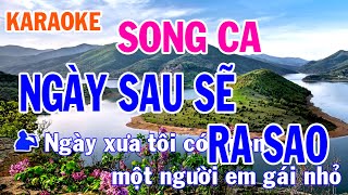 Ngày Sau Sẽ Ra Sao Karaoke Song Ca Nhạc Sống - Phối Mới Dễ Hát - Nhật Nguyễn