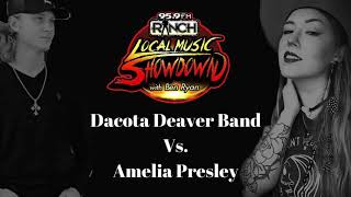 95.9FM The Ranch - Local Music Showdown - Amelia Presley (Round 2) Vs Dacota Deaver Band