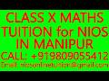 CLASS X MATHS TUITION for NIOS IN MANIPUR- SECONDARY &amp; SENIOR SECONDARY- SCIENCE, PHYSICS,CHEMISTRY