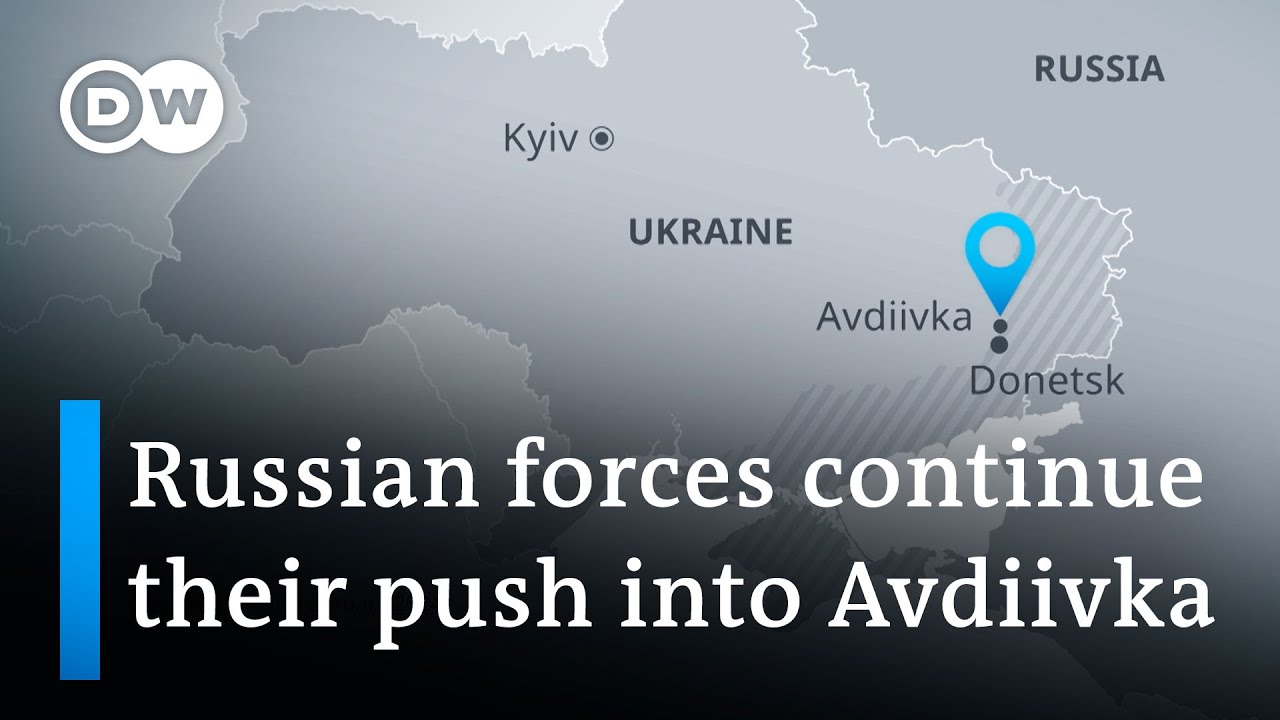 Why is Russia so determined to capture Avdiivka in Eastern Ukraine