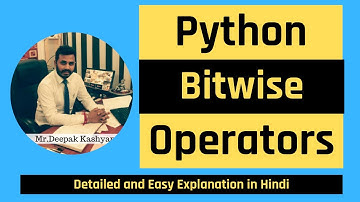 Bitwise operators in Python | Python Tutorial for Beginners in hindi | Excellence Technology