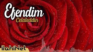 Efendim - Celaleddin   |  İlahiNet Resimi