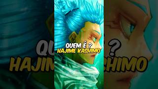 Quem É Hajime Kashimo? Em Jujutsu Kaisen
