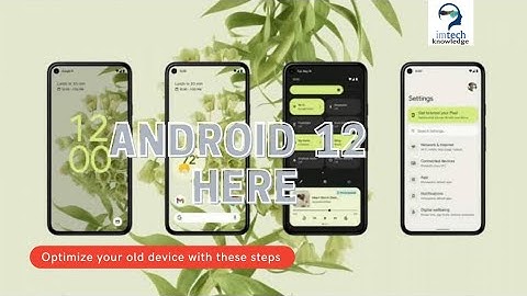 First Look of Android 12 Here