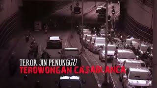 Teror Jin Penunggu Terowongan Casablanca | SECRET STORY (10/12/22)