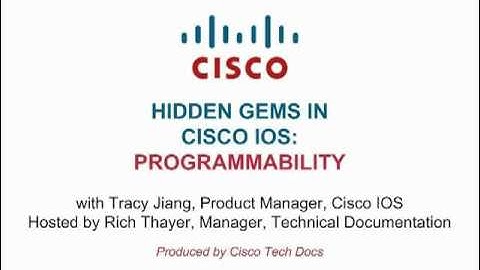 Hidden Gems in Cisco IOS: Programmability
