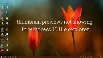 Fix: not able to see the thumbnail of image in windows 7.8.9.10