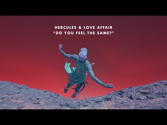 Hercules & Love Affair - Do You Feel the Same? (Purple Disco Machine Remix)]