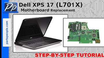 Dell XPS 17-L701x (P09E001) Motherboard How-To Video Tutorial