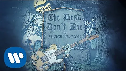 Sturgill Simpson - The Dead Don't Die [Official Vi...