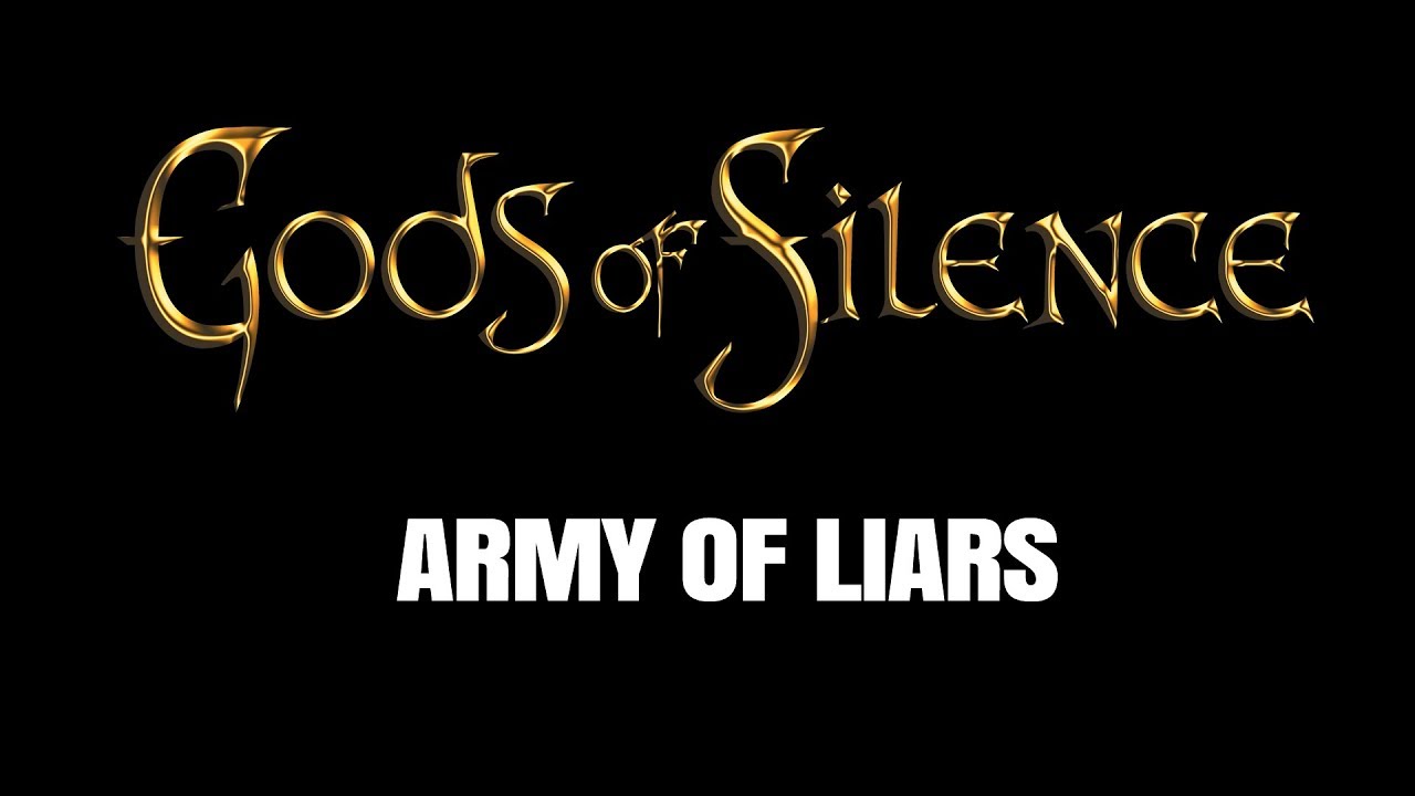 GODS OF SILENCE - Army of Liars (Official Video)