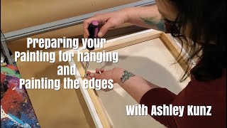 Finishing your artwork by painting the edges and wiring the back