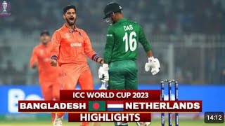 Full Highlights 🔥 Bangladesh vs Netherlands  🔥 World Cup 2023 🔥 Ban vs NED🔥 Cricket Highlights