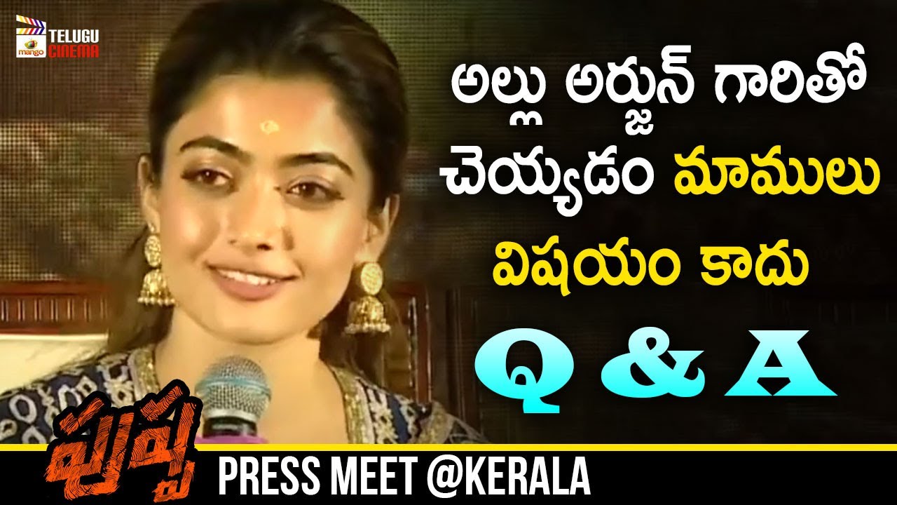 Rashmika Funny Q & A with Media | Pushpa Press Meet @ Kerala | Allu Arjun | Mango Telugu Cinema