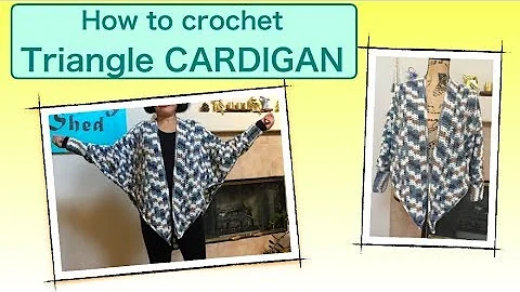 Learn to Crochet a Stylish Triangle Cardigan